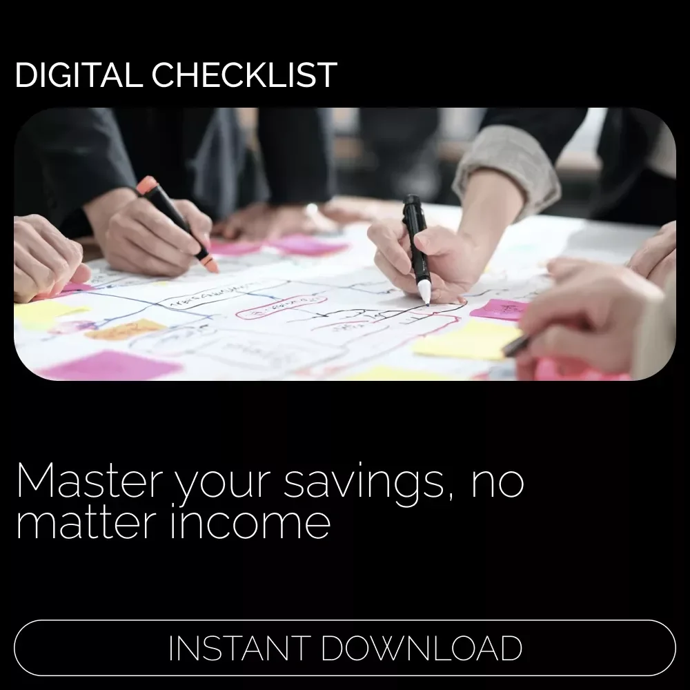 Checklist: Master Your Savings, No Matter Your Income - A Complete Guide to Building Wealth