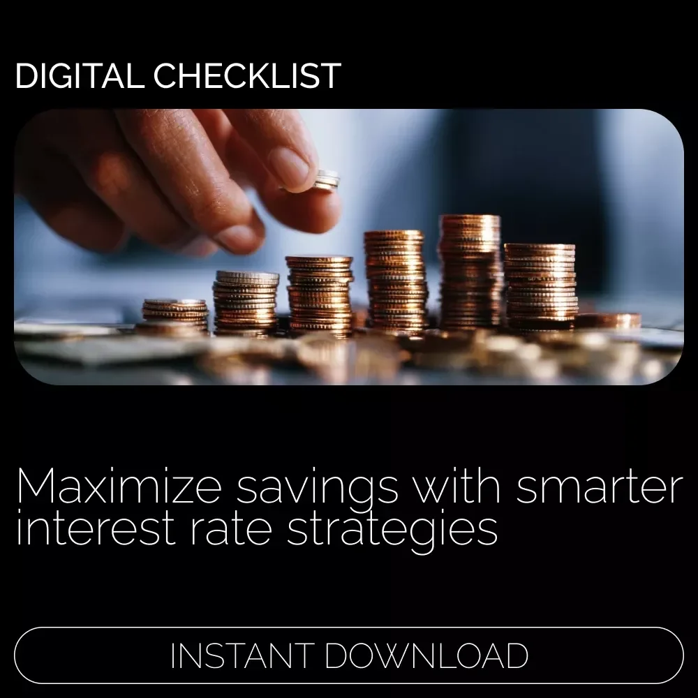 Savings Account Success Checklist: Maximize Your Interest! | Unlock the Secrets to High Interest Rates