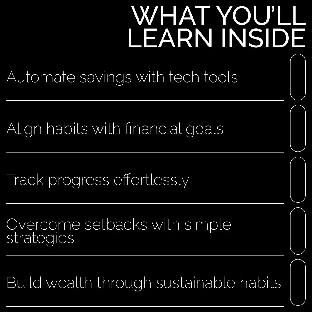 Building Habits That Make Savings Goals Stick - Digital Guide for Achieving Financial Success