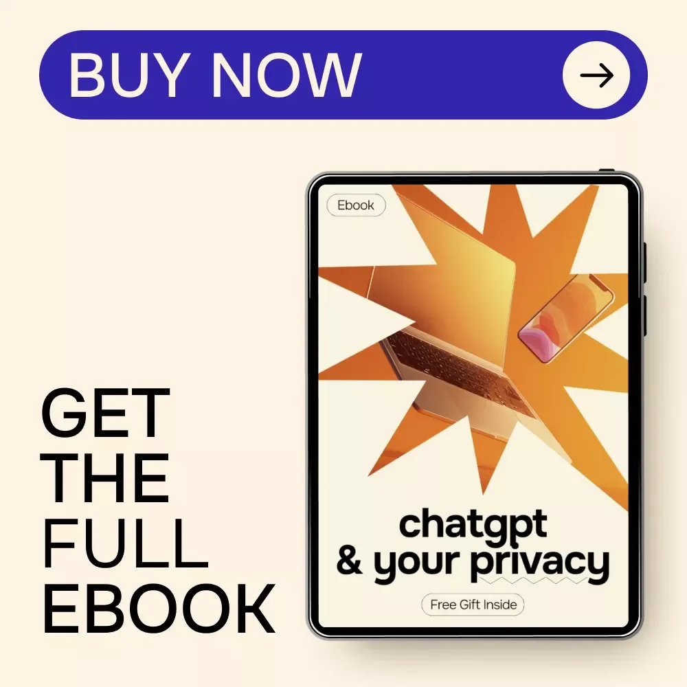 ChatGPT & Your Privacy – Practical eBook Guide Answering “is chatgpt safe for private information” for Personal & Business Use