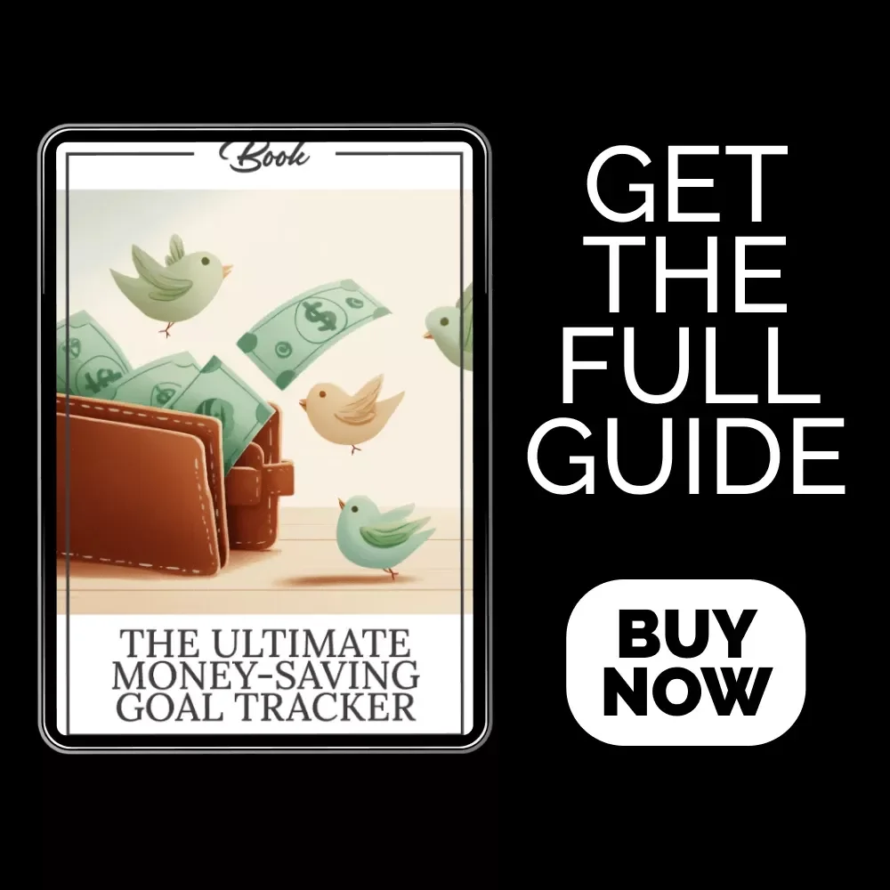 The Ultimate Money-Saving Goal Tracker - Your Personalized eBook to Achieve Financial Freedom