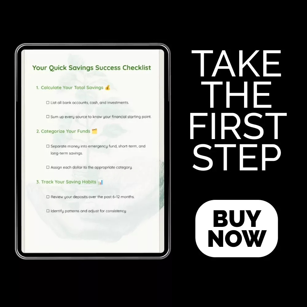 Your Quick Savings Success Checklist: Maximize Your Savings, Track Progress, and Achieve Financial Goals
