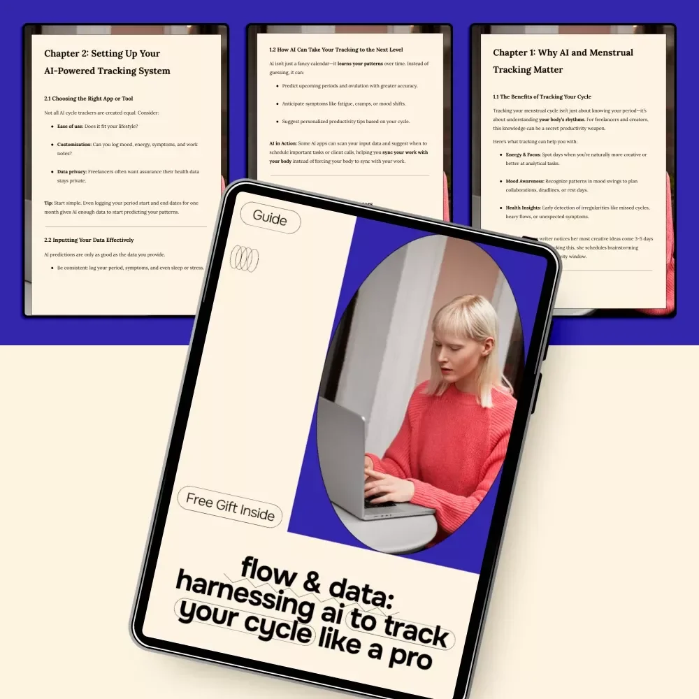 Flow & Data: Harnessing AI to Track Your Cycle Like a Pro – Digital Guide, eBook, Checklist for Menstrual Tracking, AI Cycle Insights, Productivity Tips for Freelancers & Creatives