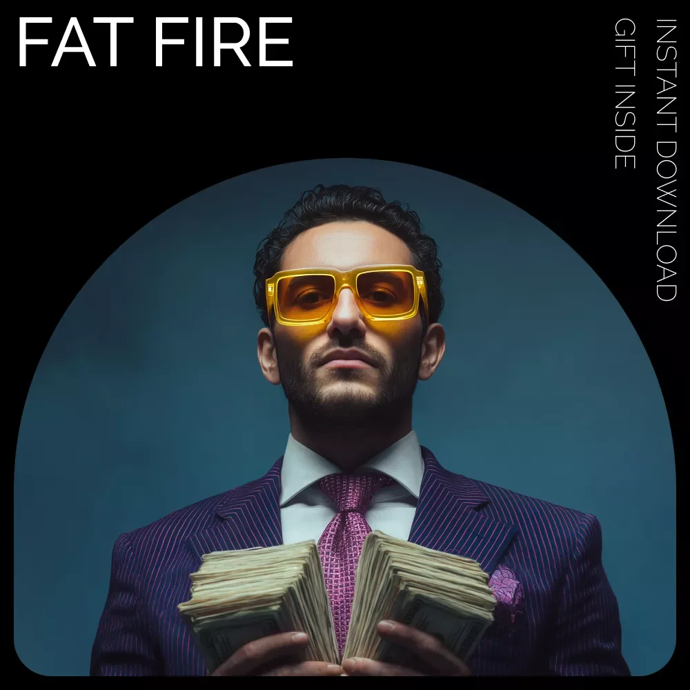Fat FIRE: Financial Independence with a Luxurious Lifestyle | Premium Wealth Guide Explaining What Is Fat FIRE, High-Income FIRE Planning eBook, Digital Download