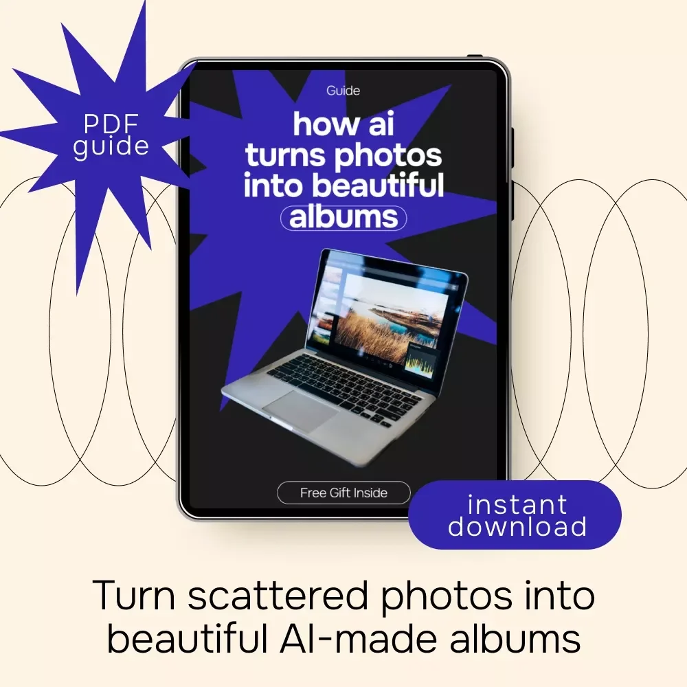 How AI Turns Photos into Beautiful Albums – AI Photo Album Guide, Smart Photo Organization, Digital Download for Memory Books, Storytelling & Design