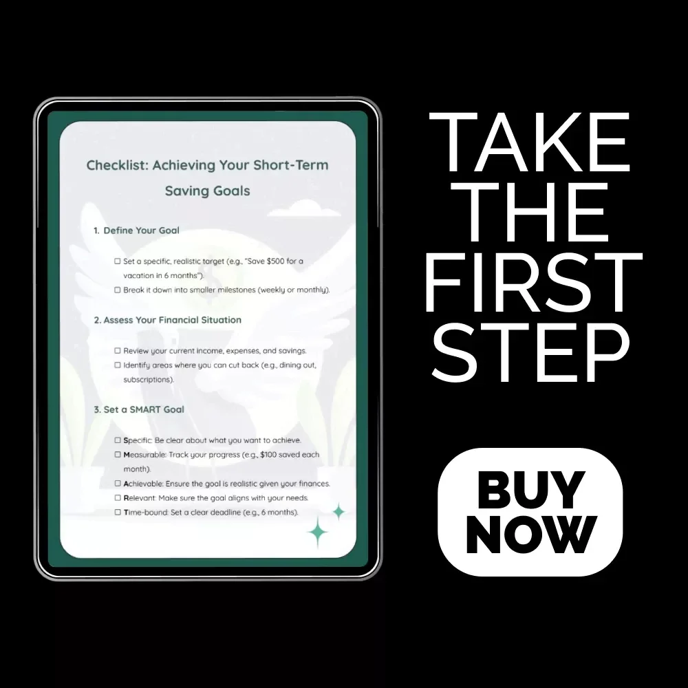 Checklist: Achieving Your Short-Term Saving Goals – Easy Steps to Financial Success