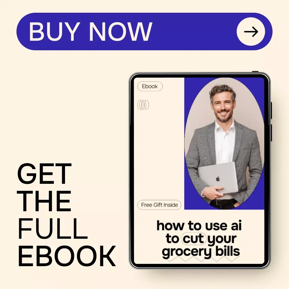 How to Use AI to Cut Your Grocery Bills: The Ultimate Guide to AI for Saving Money on Groceries, Smart Grocery Lists, and AI-Driven Discounts