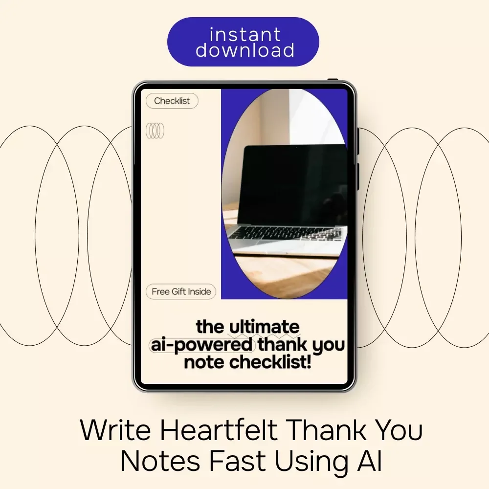 The Ultimate AI-Powered Thank You Note Checklist | Easy ai for writing thank you notes | Digital Download Checklist