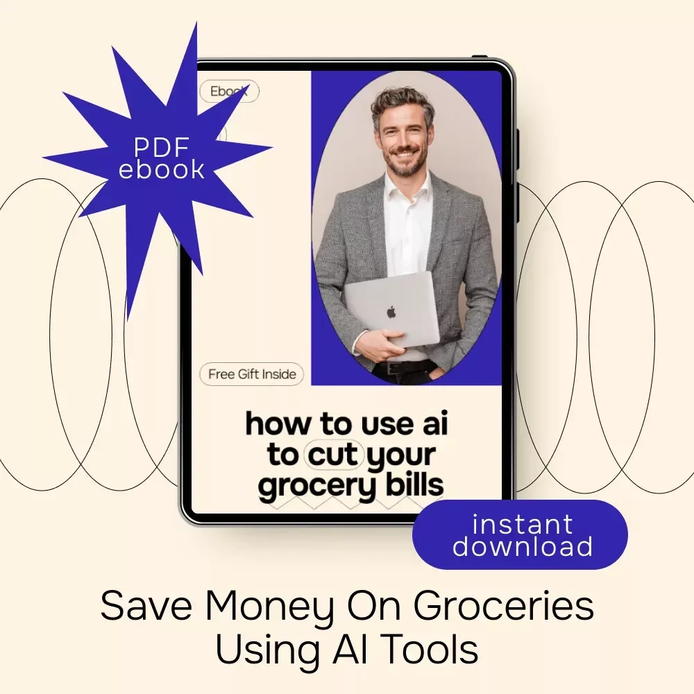 How to Use AI to Cut Your Grocery Bills: The Ultimate Guide to AI for Saving Money on Groceries, Smart Grocery Lists, and AI-Driven Discounts