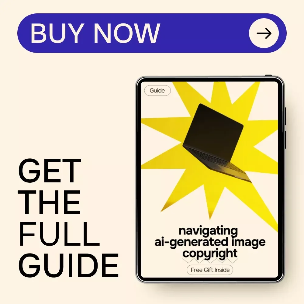 Navigating AI-Generated Image Copyright: Guide to Avoid Legal Issues, Copyright Risks & Ethical Use of AI Generated Images