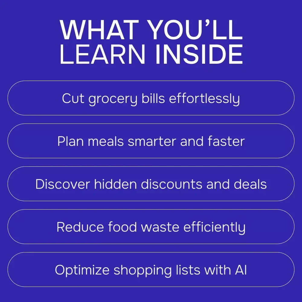 How to Use AI to Cut Your Grocery Bills: The Ultimate Guide to AI for Saving Money on Groceries, Smart Grocery Lists, and AI-Driven Discounts
