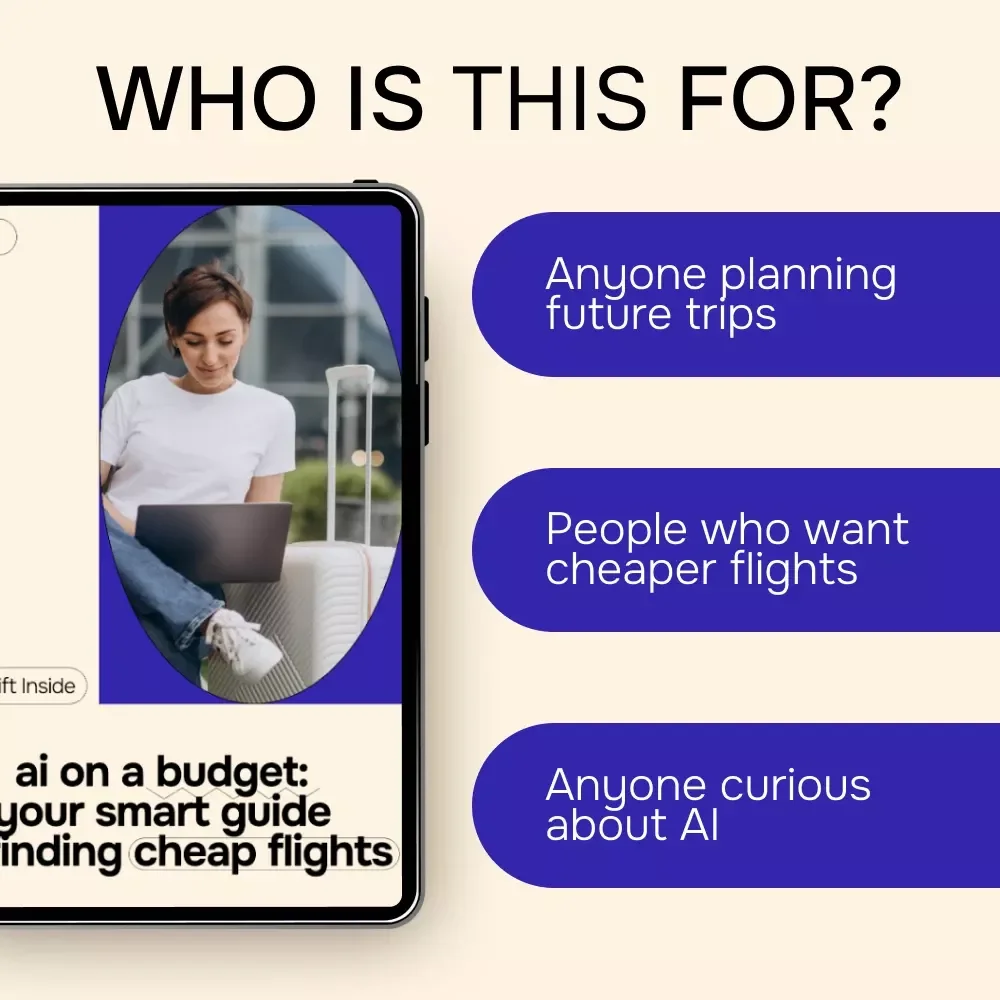 AI on a Budget: Your Smart Guide to Finding Cheap Flights | Digital Travel Guide Using AI for Finding Cheap Flights, Save Money & Travel Smarter