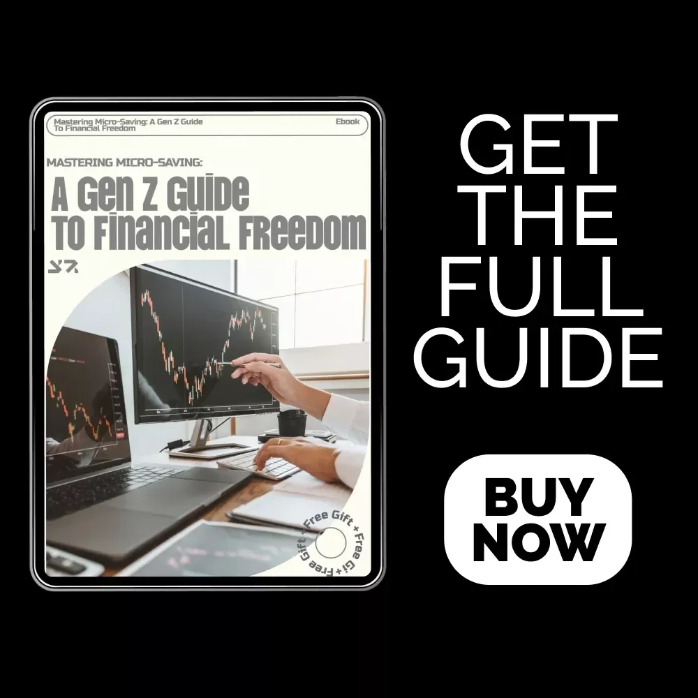 Mastering Micro-Saving: A Gen Z Guide to Financial Freedom - Digital eBook Download