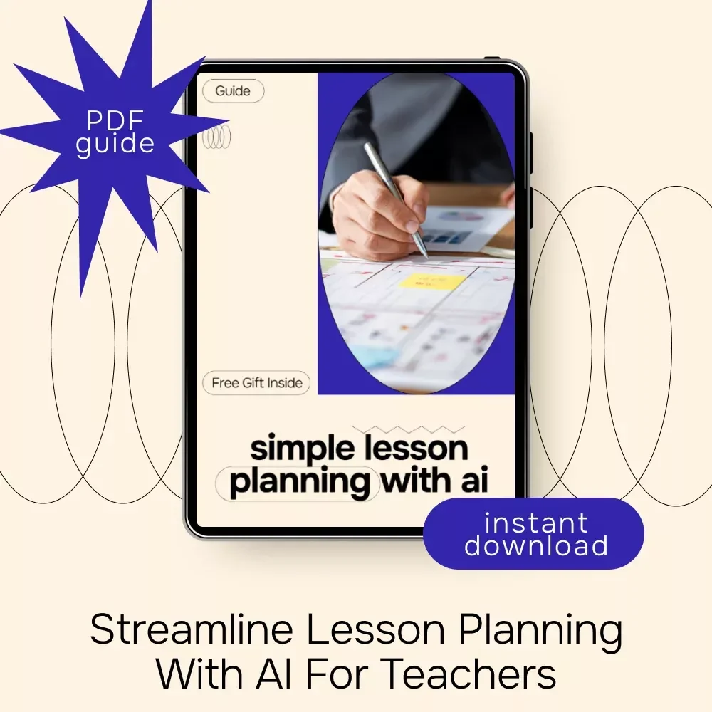 Simple Lesson Planning with AI: Ultimate Guide for Teachers Using AI for Lesson Plans