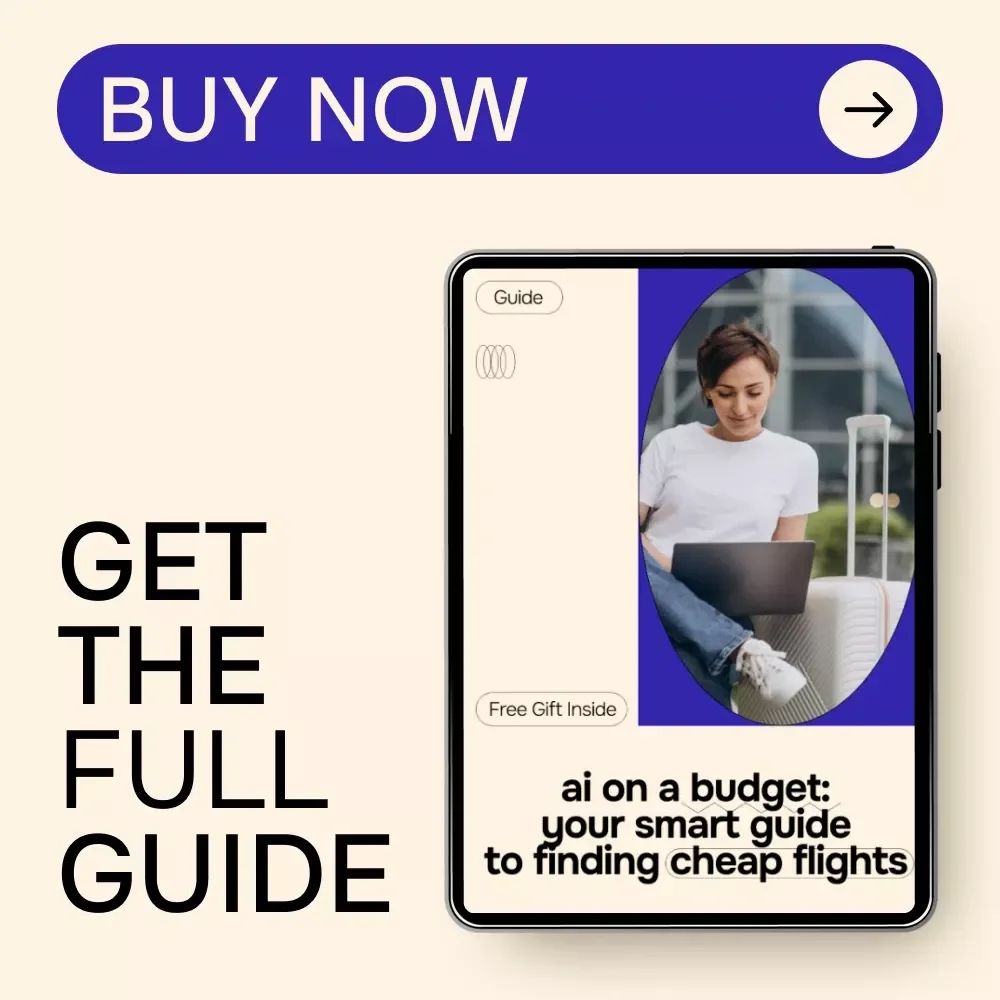 AI on a Budget: Your Smart Guide to Finding Cheap Flights | Digital Travel Guide Using AI for Finding Cheap Flights, Save Money & Travel Smarter