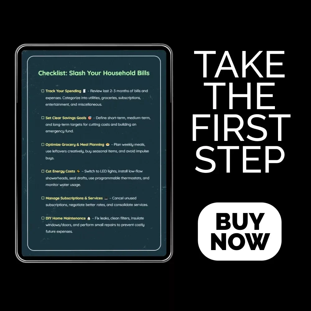 Checklist: Slash Your Household Bills - Save Money on Utilities, Groceries, Subscriptions & More