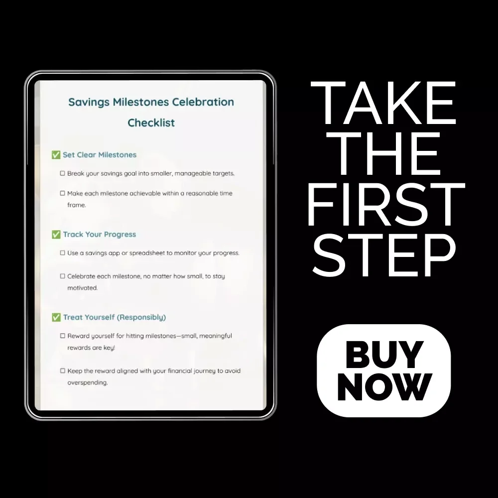 Savings Milestones Celebration Checklist: Your Guide to Staying on Track and Celebrating Every Win
