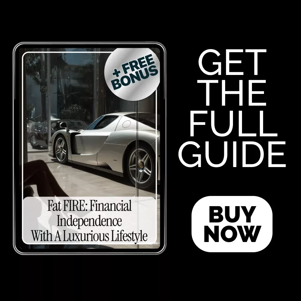 Fat FIRE: Financial Independence with a Luxurious Lifestyle | Premium Wealth Guide Explaining What Is Fat FIRE, High-Income FIRE Planning eBook, Digital Download