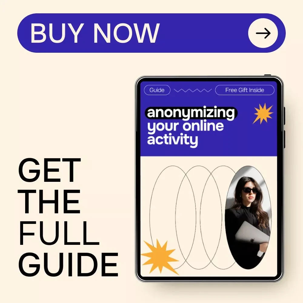 Anonymizing Your Online Activity: The Ultimate Guide on How to Anonymize Your Online Activity for Privacy and Security