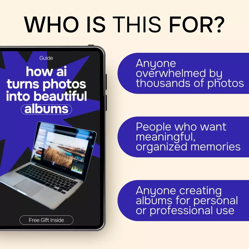 How AI Turns Photos into Beautiful Albums – AI Photo Album Guide, Smart Photo Organization, Digital Download for Memory Books, Storytelling & Design