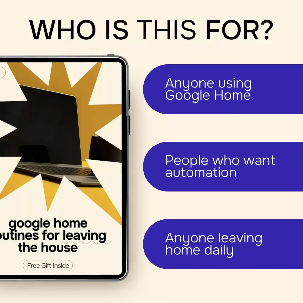 Google Home Routines for Leaving the House | Smart Exit Automation eBook | google home routines for leaving house Guide