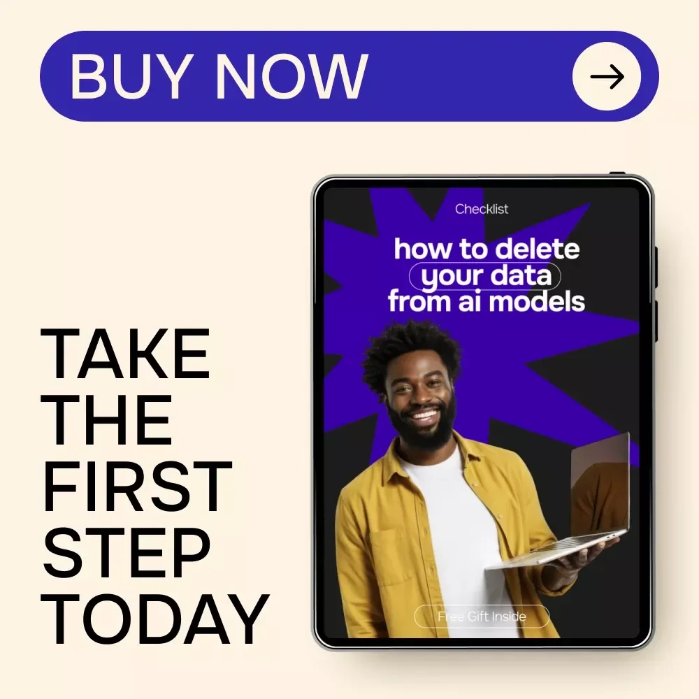 How to Delete Your Data from AI Models – Easy Privacy Checklist for Taking Control of Your Digital Footprint