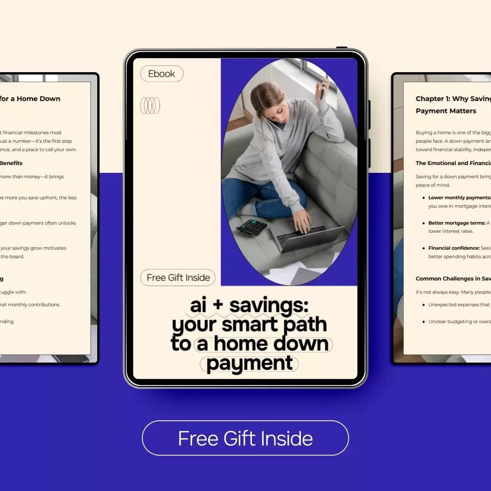 AI + Savings: Your Smart Path to a Home Down Payment | AI for Saving for a House Down Payment Guide, Smart Budgeting & Automated Savings eBook