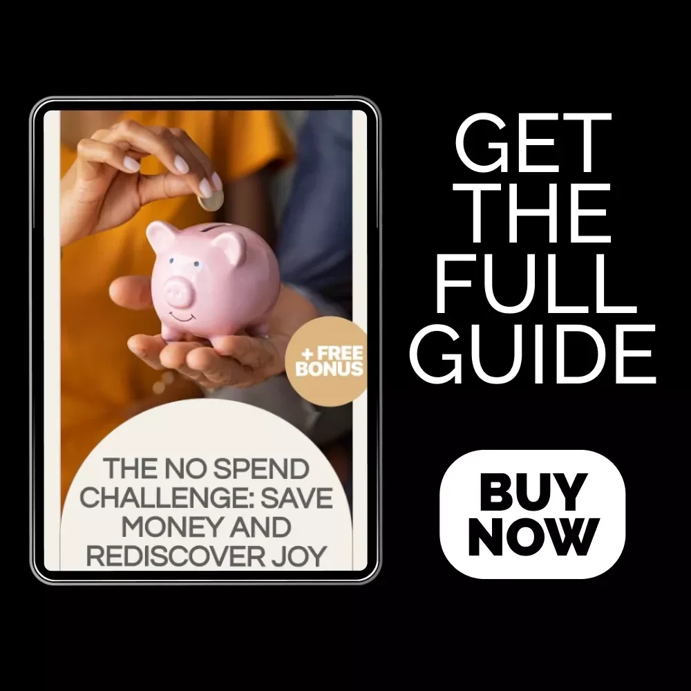 The No Spend Challenge: Save Money and Rediscover Joy - A 30-Day Guide to Financial Freedom