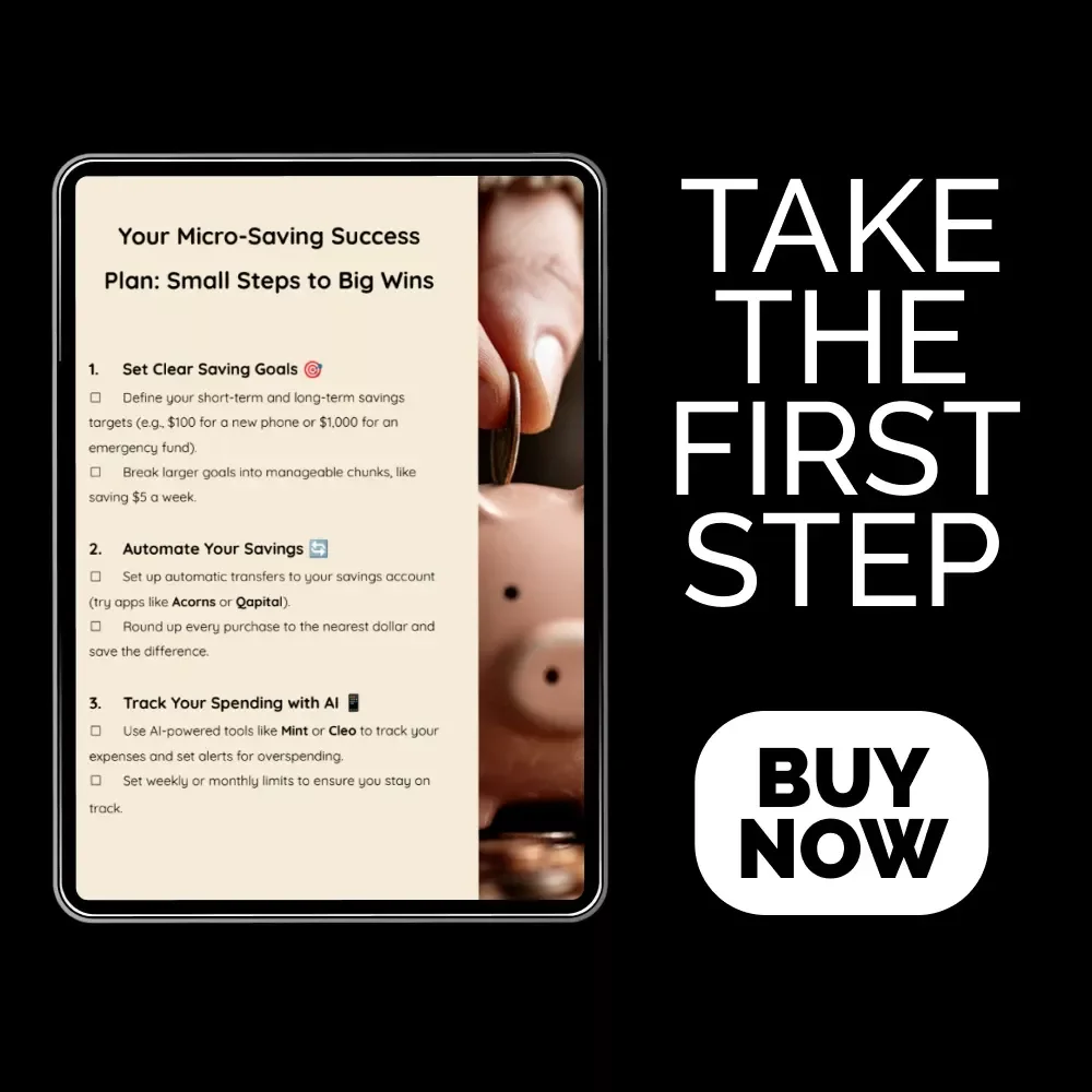 Your Micro-Saving Success Plan: Small Steps to Big Wins - A Digital Checklist for Gen Z
