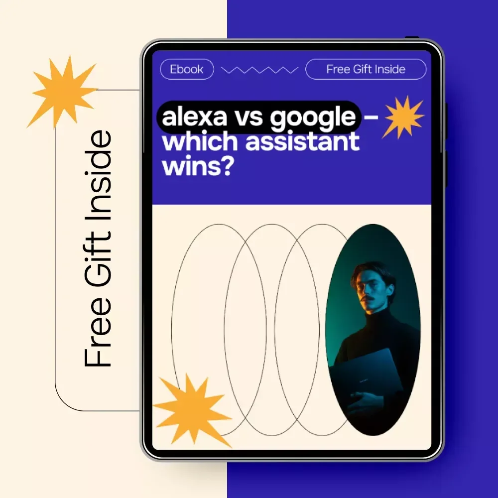 Alexa vs Google – Which Assistant Wins: Ultimate Voice Assistant Comparison eBook for Smart Home, AI, and Everyday Productivity