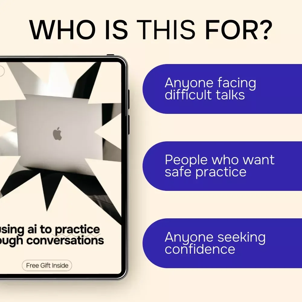 Using AI to Practice Tough Conversations – Guide for Writing Scripts to Practice a Difficult Conversation