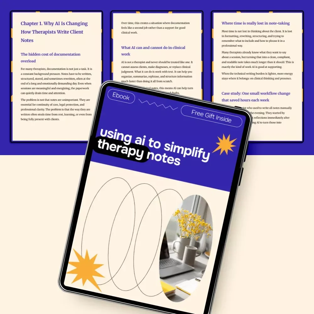Using AI to Simplify Therapy Notes – Practical AI for Therapists Client Notes eBook for Ethical, Faster Documentation