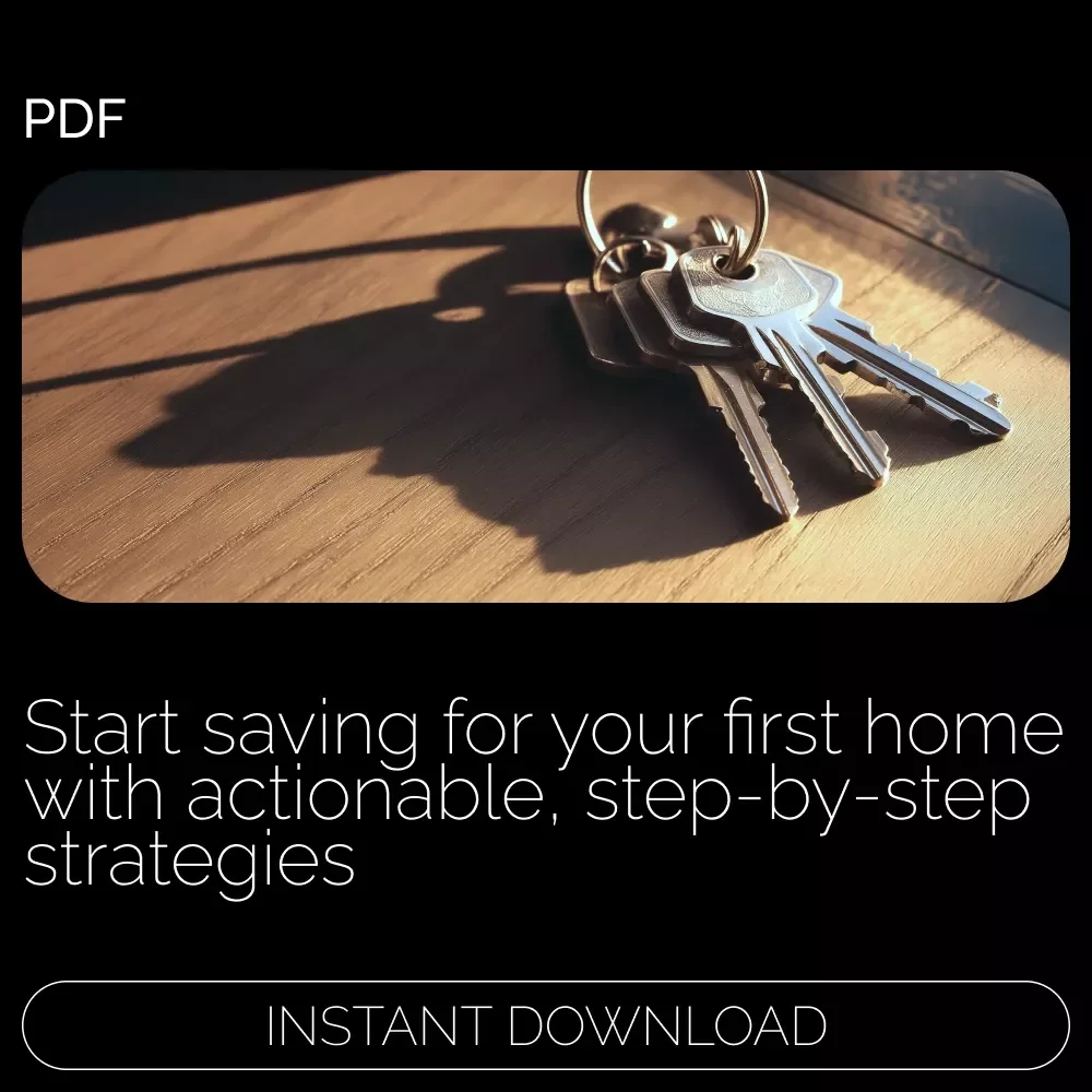 Your First Home Fund: Smart Steps to Start Saving – eBook Guide to Saving for Your Dream Home