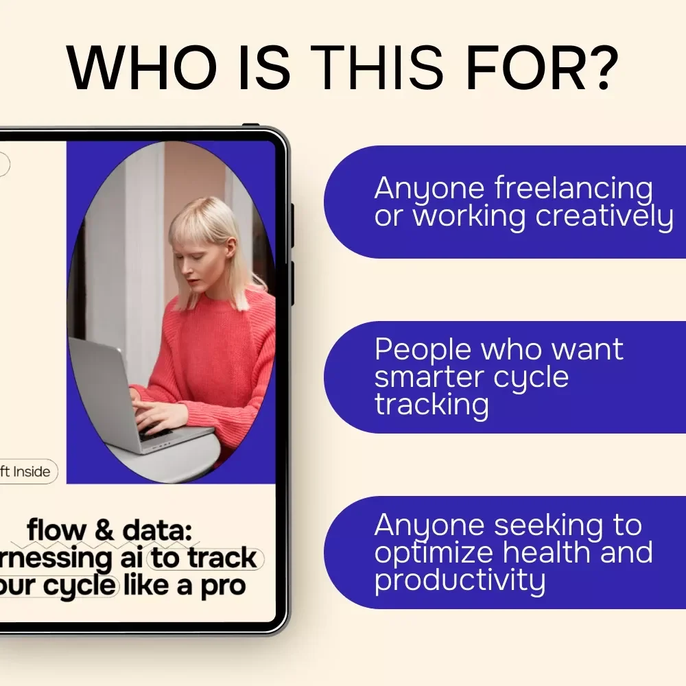 Flow & Data: Harnessing AI to Track Your Cycle Like a Pro – Digital Guide, eBook, Checklist for Menstrual Tracking, AI Cycle Insights, Productivity Tips for Freelancers & Creatives