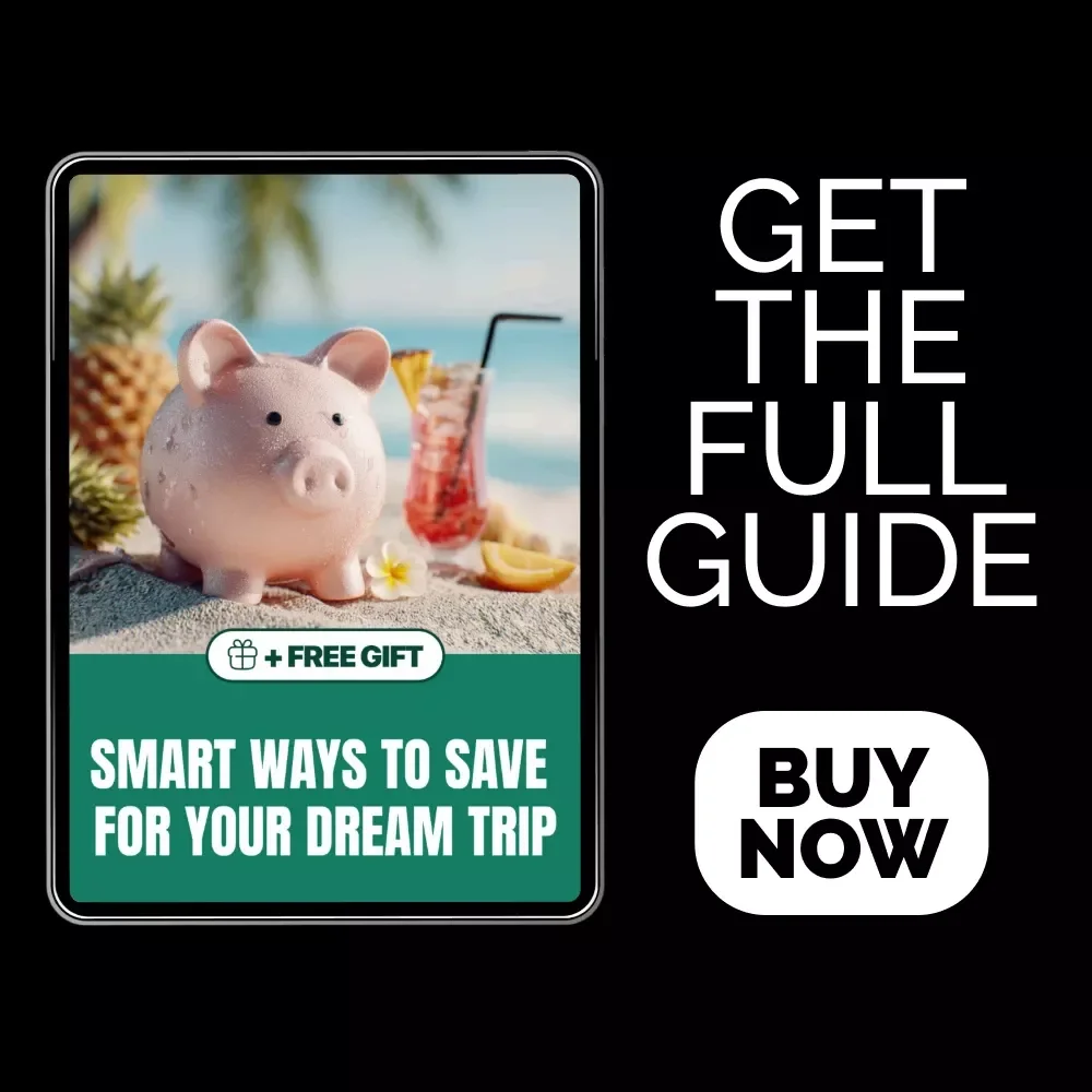 Smart Ways to Save for Your Dream Trip: Best Way to Save for a Trip Guide
