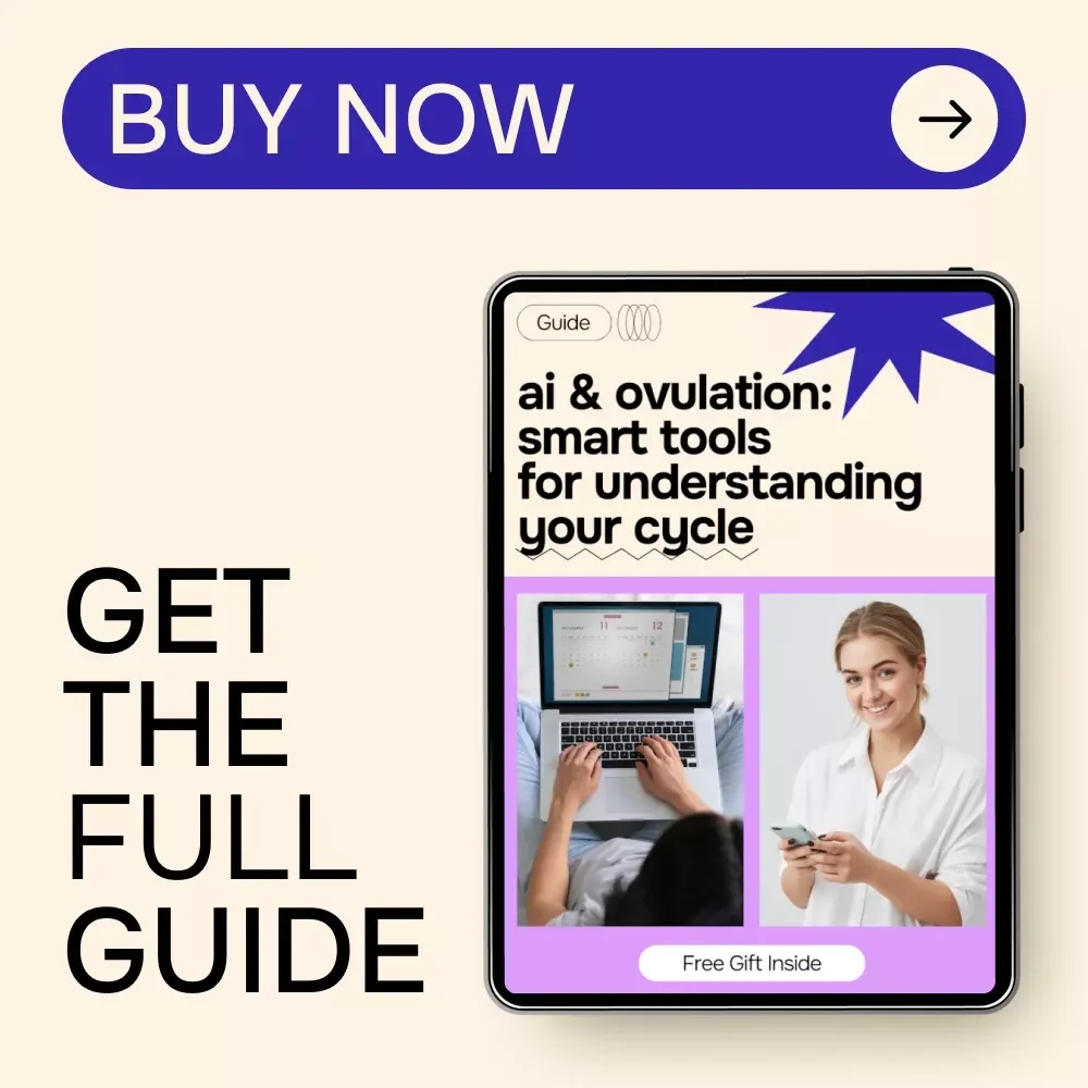 AI & Ovulation: Smart Tools for Understanding Your Cycle – Digital Guide, eBook, Checklist for Fertility Tracking, AI Ovulation Prediction, Cycle Monitoring