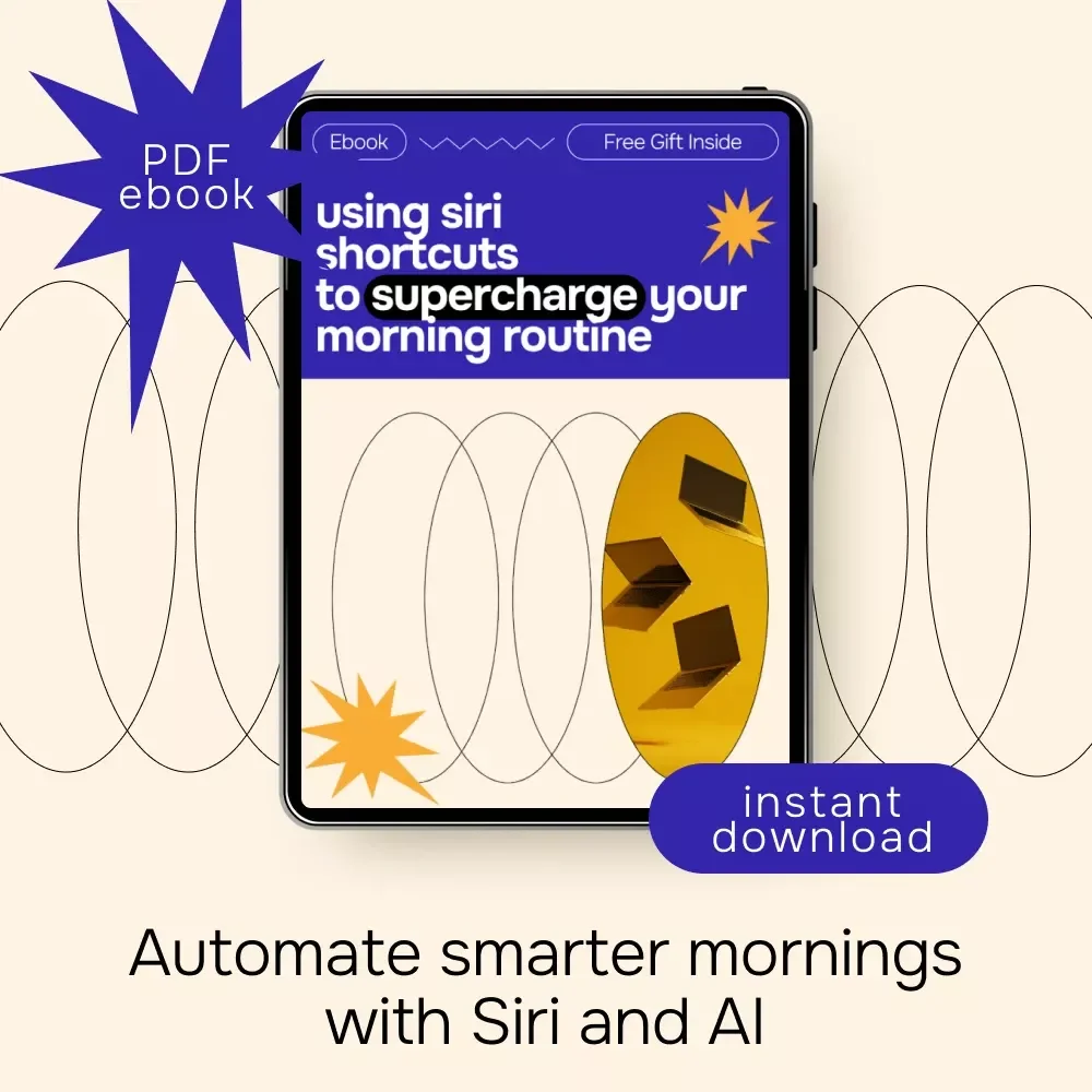 Using Siri Shortcuts to Supercharge Your Morning Routine | iPhone Automation Guide, Productivity & AI Morning System, Digital Download