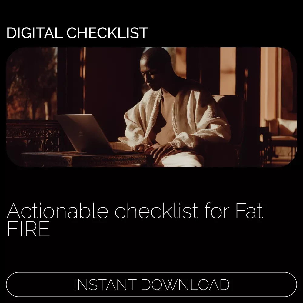 Checklist: Your Fat FIRE Journey | Printable Wealth-Building Checklist Explaining What Is Fat FIRE, Luxury FIRE Planning Tool, Digital Download