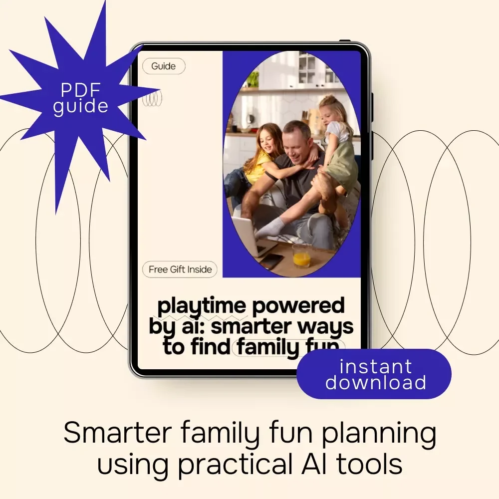 Playtime Powered by AI: Smarter Ways to Find Family Fun – AI Family Activity Planner Guide, Digital eBook for Busy Parents, Family Fun Planning with Prompts & Checklists