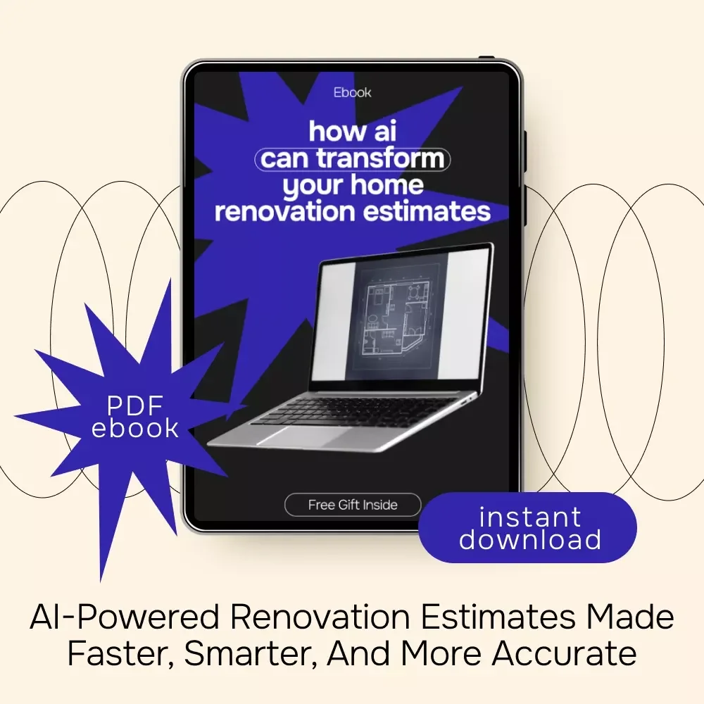 How AI Can Transform Your Home Renovation Estimates | Smart AI for Home Renovation Estimates eBook for Accurate Budgeting & Planning