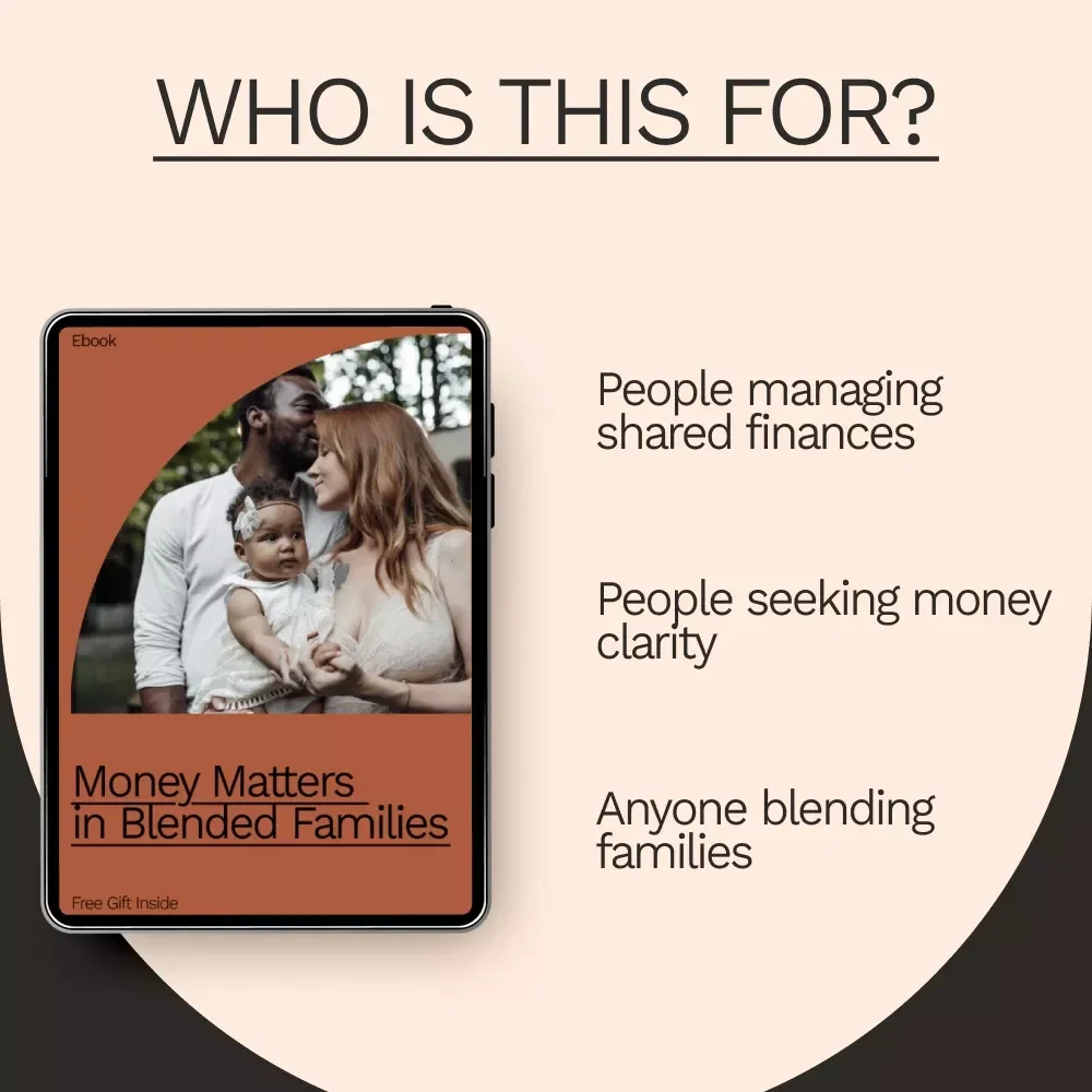 Money Matters in Blended Families | Practical Ebook Guide on How to Manage Money in a Blended Family, Budgeting, Debt, & Financial Harmony