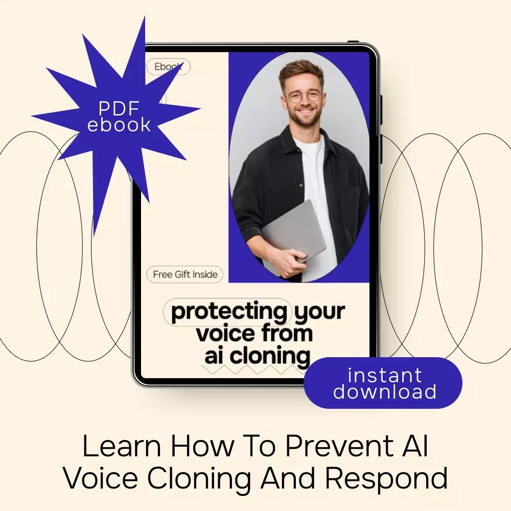Protecting Your Voice From AI Cloning – A Practical eBook Guide on how to protect your voice from ai cloning in the Digital Age