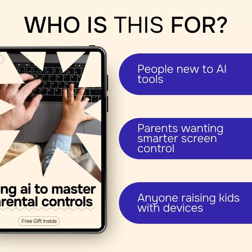 Using AI to Master Parental Controls | Smart Digital Parenting eBook Guide, Screen Time, Online Safety & AI Monitoring