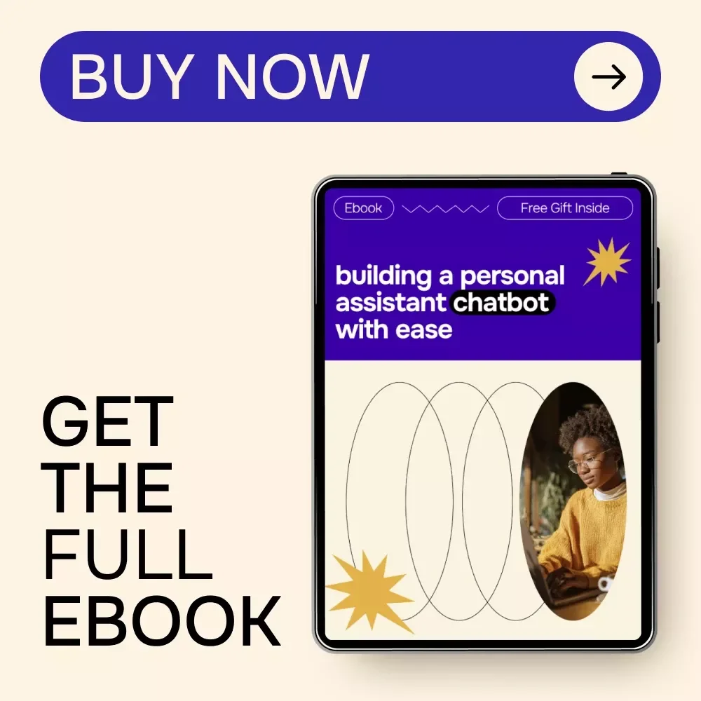 Building a Personal Assistant Chatbot with Ease | Practical Ebook on AI for Creating a Personal Assistant Chatbot for Productivity, Task Automation & Smart Workflows