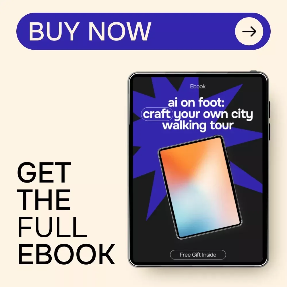 AI on Foot: Craft Your Own City Walking Tour – Smart Travel Ebook Using ai for generating a walking tour of your own city
