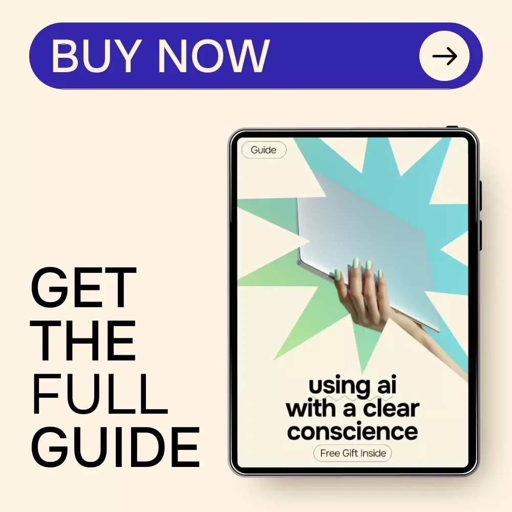 Using AI With a Clear Conscience: The Ultimate Guide to AI Ethics What Everyone Should Know – Digital Download Guide