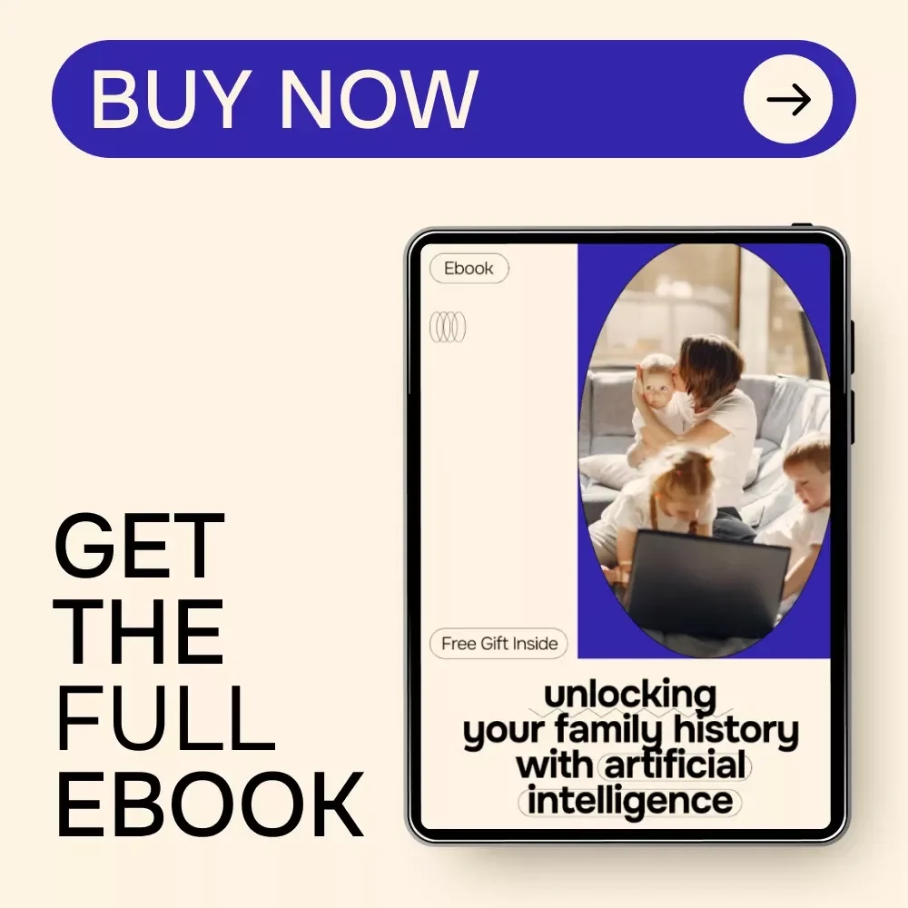 Unlocking Your Family History with Artificial Intelligence – Practical Ebook Guide to ai for creating a family tree, Smart Genealogy, Digital Family Tree Building