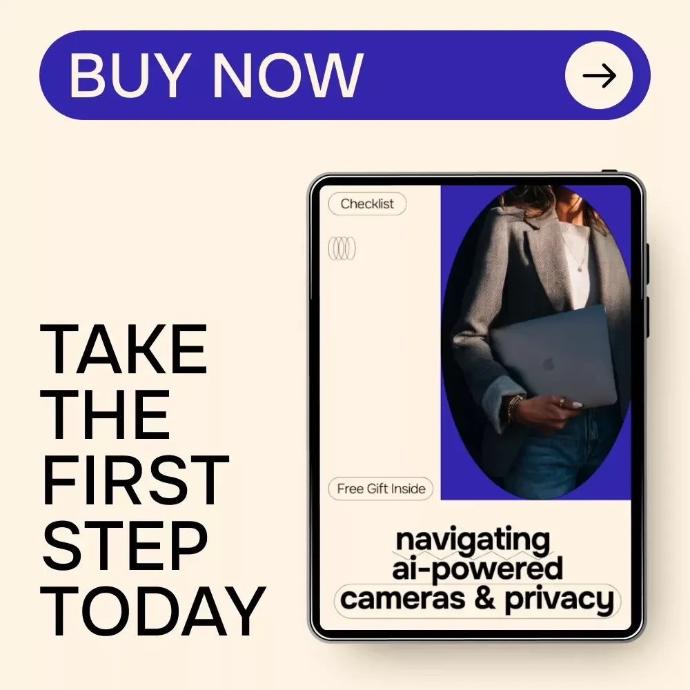 Navigating AI-Powered Cameras & Privacy: Essential Checklist for Safe Surveillance