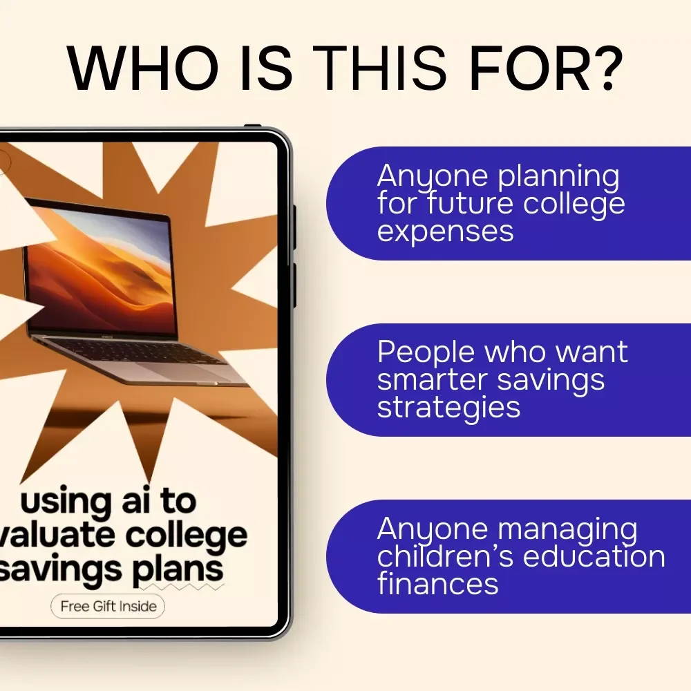 Using AI to Evaluate College Savings Plans – Smart College Funding Guide | ai for evaluating college savings plans | Digital Download for Parents & Planners