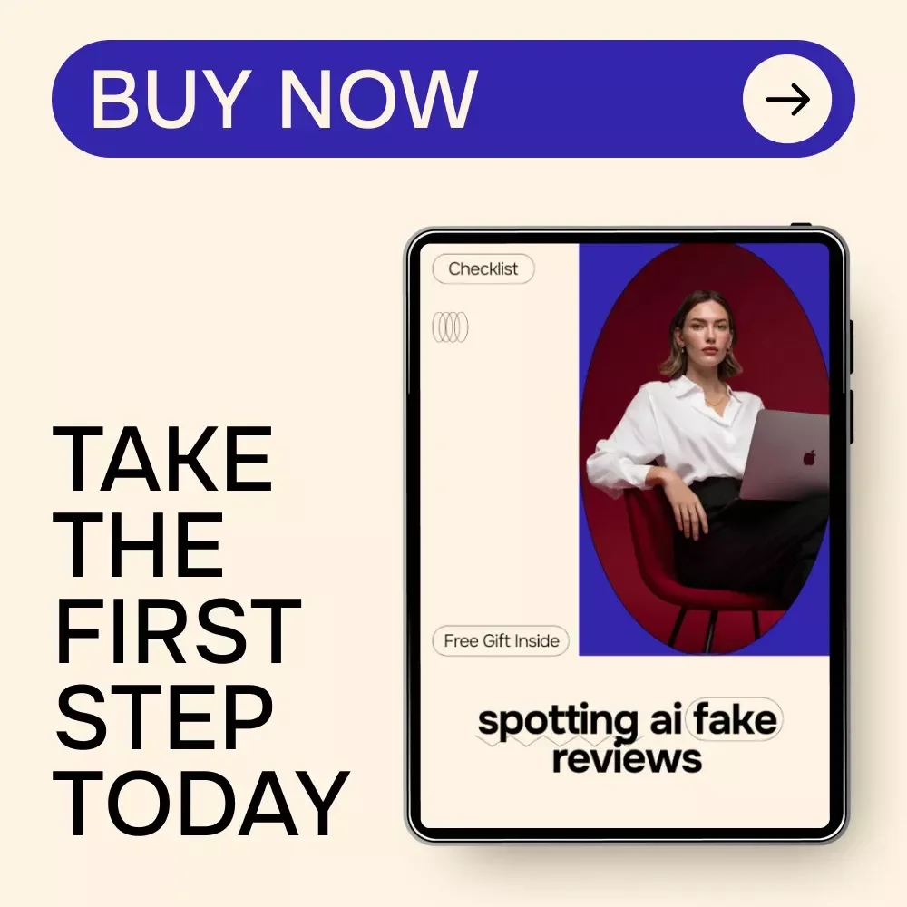 Spotting AI Fake Reviews: The Ultimate Checklist to Identify AI-Generated Reviews and Protect Your Purchases